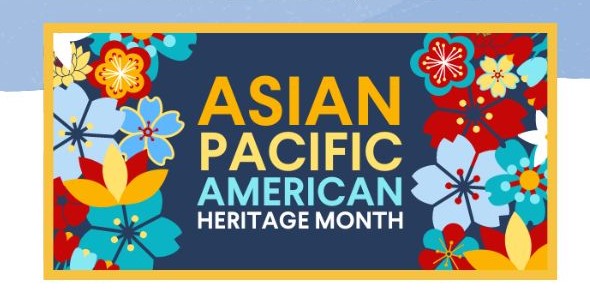 Asian American & Pacific Islander Heritage Month